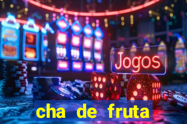 cha de fruta estrela stardew valley id 1.6